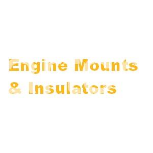 Engine Mounts & Insulators